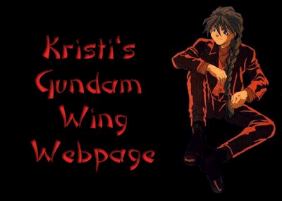 Kristi's Gundam Wing Webpage